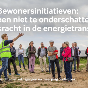 Bewonersinitiatieven: een niet te onderschatten kracht in de energietransitie